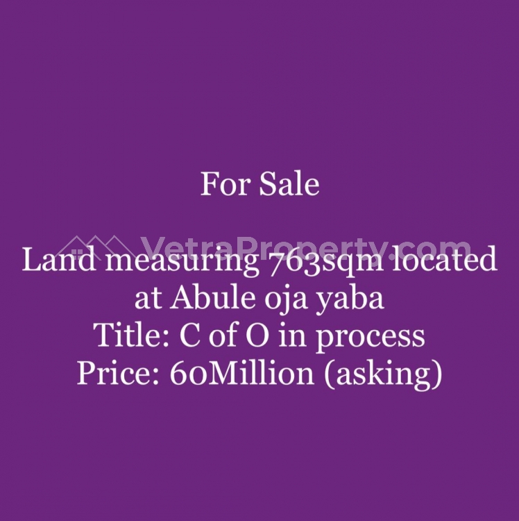  Land Measuring 763sqm Located At Abule Oja Yaba Title: C Of O In Process Price: 60million (asking)  763 Meter Square of Land for Sale Yaba Lagos Vetra  Property