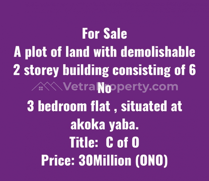  A plot of land with demolishable 2 storey building consisting of 6 No 3 bedroom flat  Land for Sale Yaba Lagos Vetra  Property