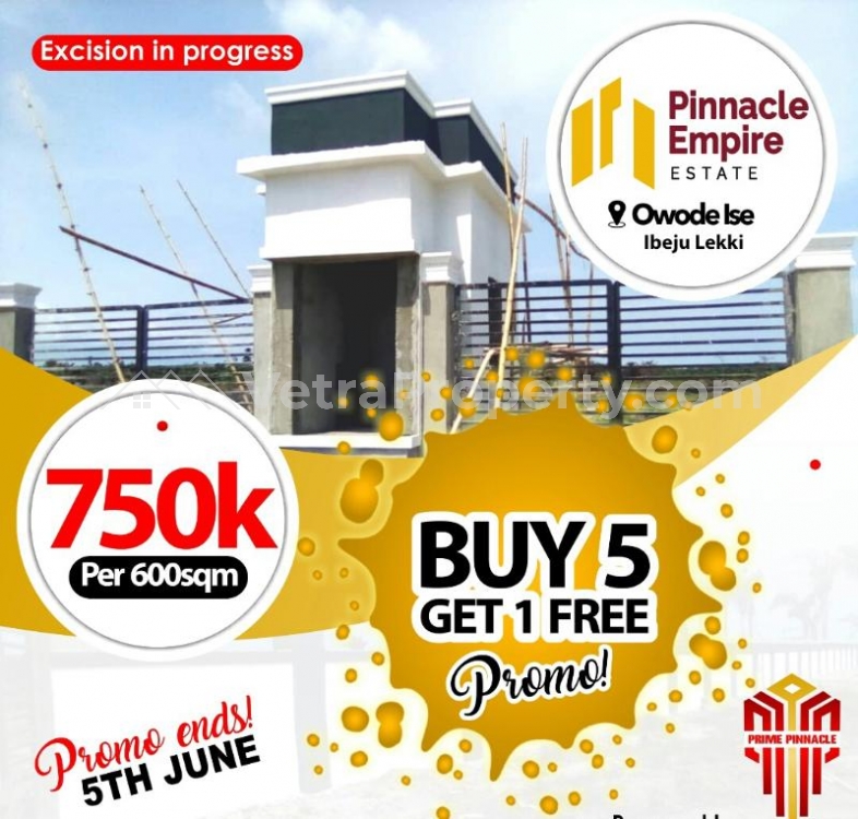  PINNACLE EMPIRE ESTATE Promo Price 750k Buy 5plots get 1free  Land for Sale Ibeju Lekki Lagos Vetra  Property
